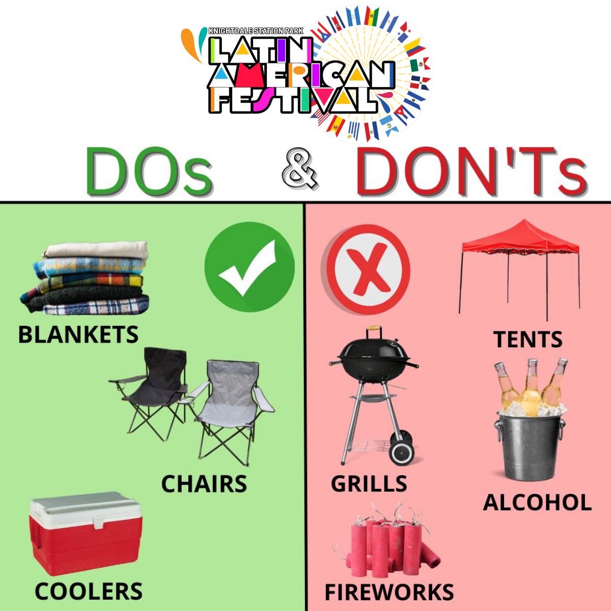 Dos: Blankets, chairs, coolers. Don'ts: tents, grills, alcohol, fireworks.